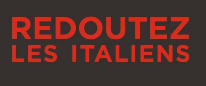 Tenha receio dos italianos!