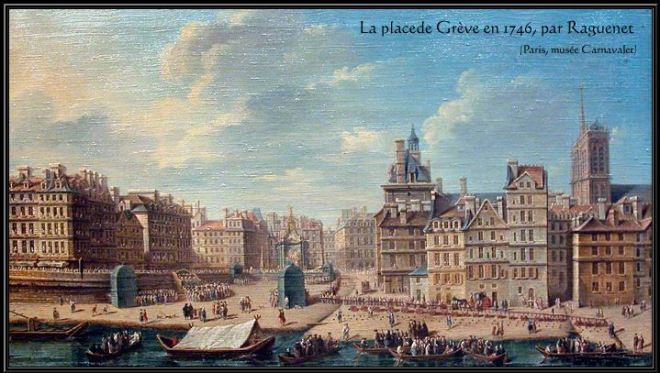 Place de Grève em 1746 Nicolas-Jean-Baptiste Raguenet (1715-1793)